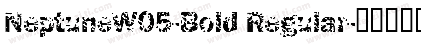 NeptuneW05-Bold Regular字体转换